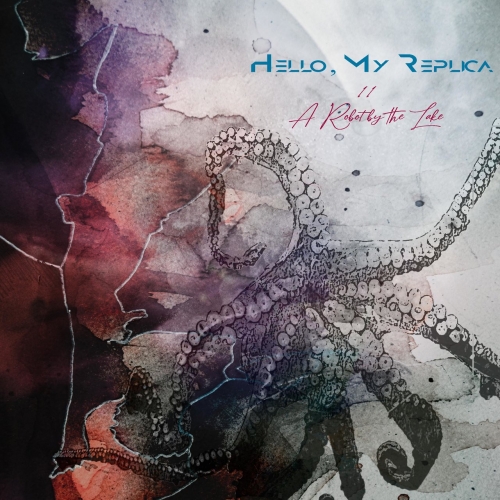 Hello, My Replica - A Robot by the Lake (2019)