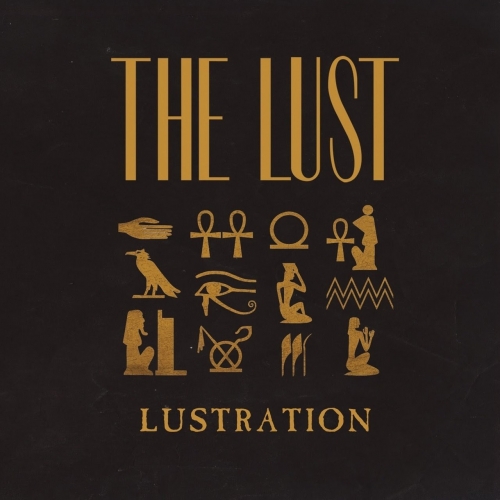 The Lust - Lustration (2019)