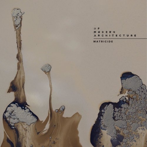 Of Modern Architecture - Matricide (2019)
