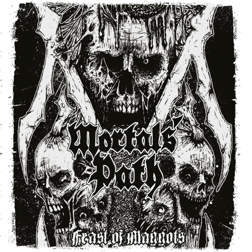 Mortals' Path - Feast of Maggots (2019)