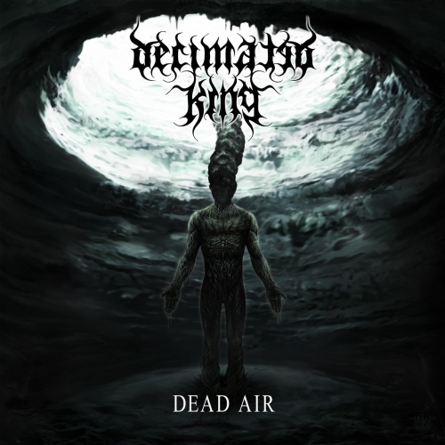 Decimated King - Dead Air (2019)
