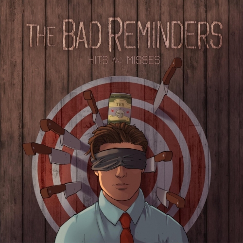 The Bad Reminders - Hits and Misses (2019)