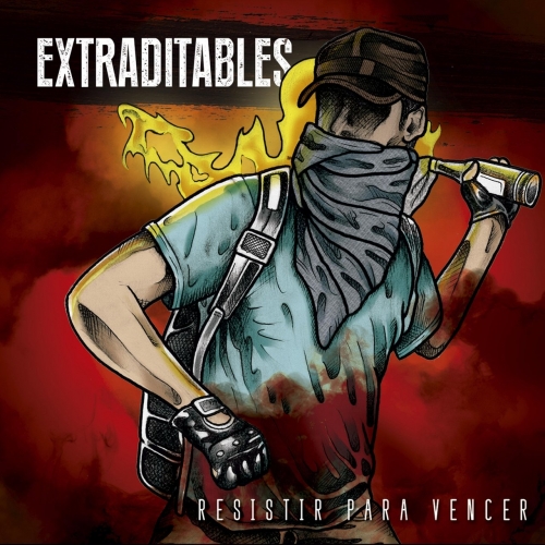 Extraditables - Resistir para Vencer (2019)