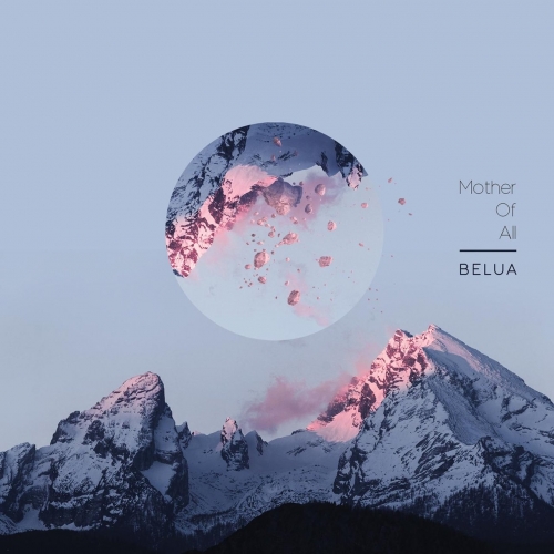 Belua - Mother of All (2019)