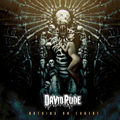 David Rude - Nothing on Earth! (2019)