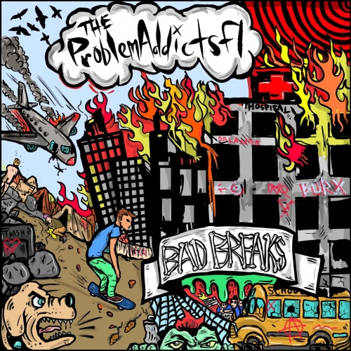 The ProblemAddictsfl - Bad Breaks (2019)