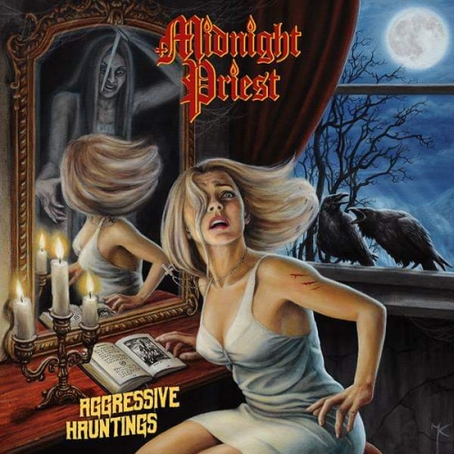 Midnight Priest - Aggressive Hauntings (2019)