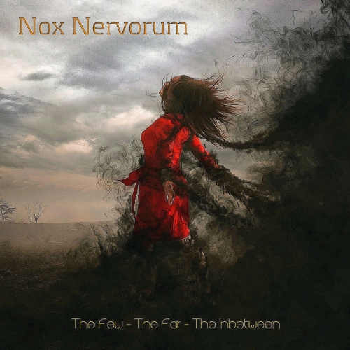 Nox Nervorum - The Few - The Far - The Inbetween (2019)