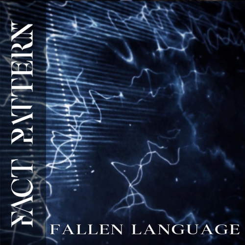 Fact Pattern - Fallen Language (2019)
