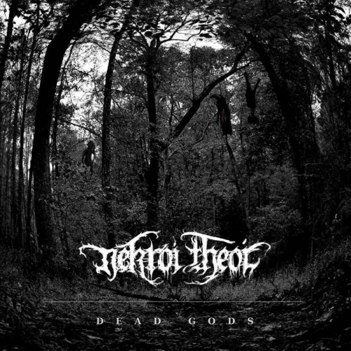Nekroí Theoí - Dead Gods (2019)