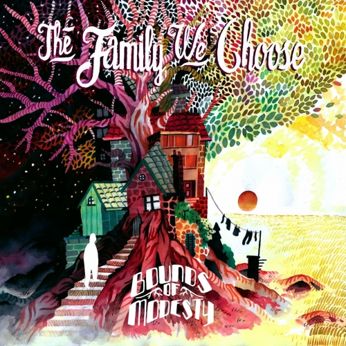 Bounds of Modesty - The Family We Choose (2019)