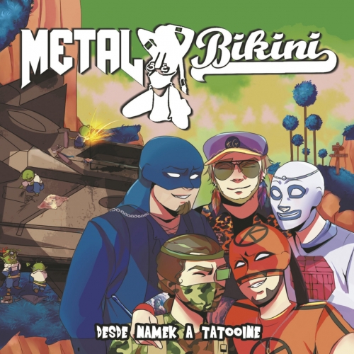 Metal Bikini - Desde Namek a Tatooine (2019)