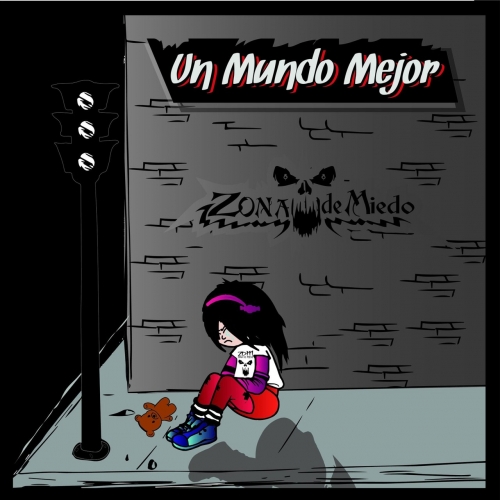 Zona de Miedo - Un Mundo Mejor (2019)