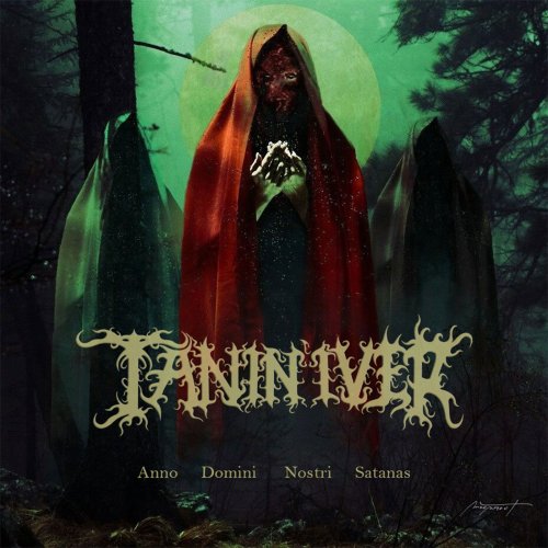 Tanin'iver - Anno Domini Nostri Satans (2019)