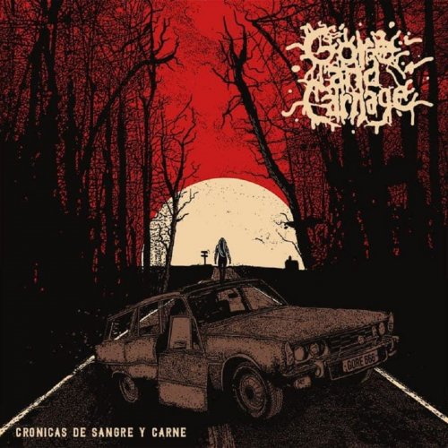 Gore And Carnage - Crónicas De Sangre Y Carne (2019)