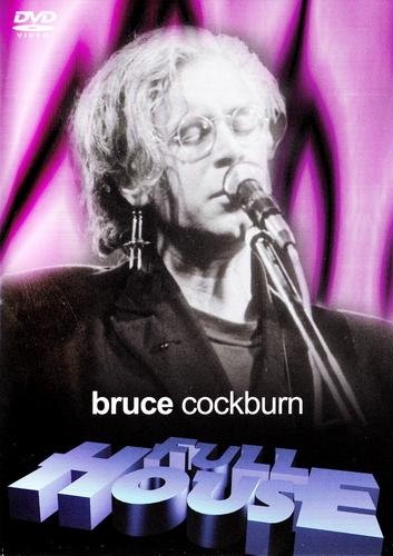 Bruce Cockburn - Full House 1986 (2006)