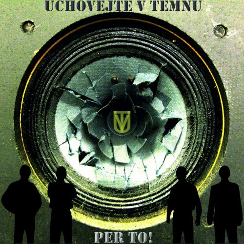 Uchovejte V Temnu - Per To! (2019)