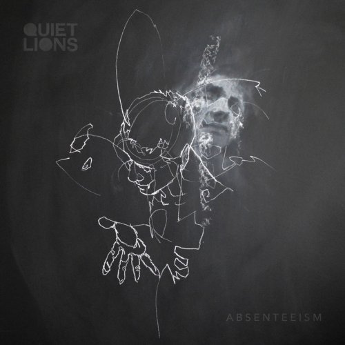 Quiet Lions - Absenteeism (2019)