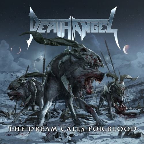 Death Angel - Тhе Drеаm Саlls Fоr Вlооd (2013)