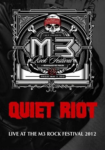 Quiet Riot - Live At M3 Rock Festival 2012