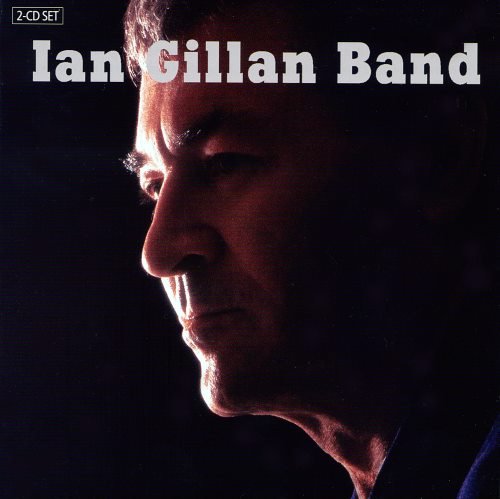 Ian Gillan Band - Iаn Gillаn Ваnd [2СD] (2006)