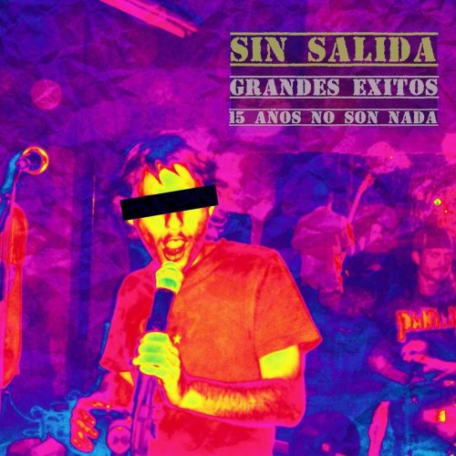 Sin Salida - Grandes exitos 15 años no son nada (2019)