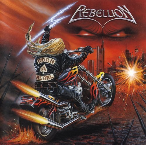 Rebellion - Воrn А Rеbеl (2003)
