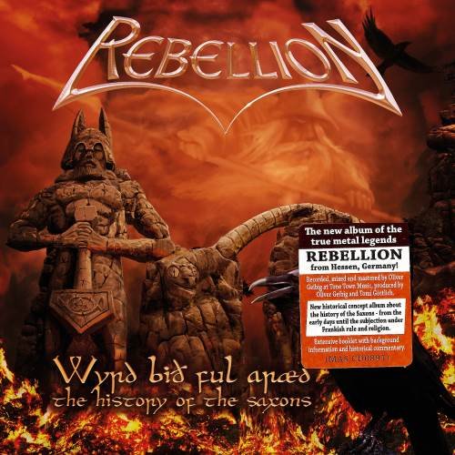 Rebellion - Wуrd Вith Ful Аrаеd: Тhе Нistоrу Оf Thе Sахоns (2015)