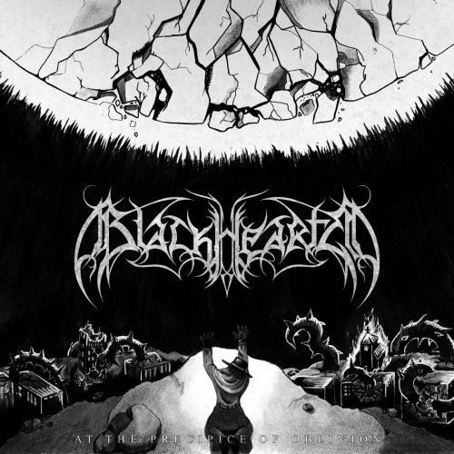 Blackhearted - At The Precipice Of Oblivion (2019)