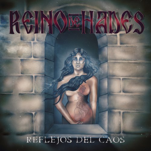 Reino de Hades - Reflejos del Caos (2019)