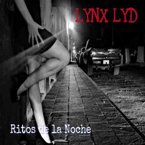 Lynx Lyd - Ritos De La Noche (2019)