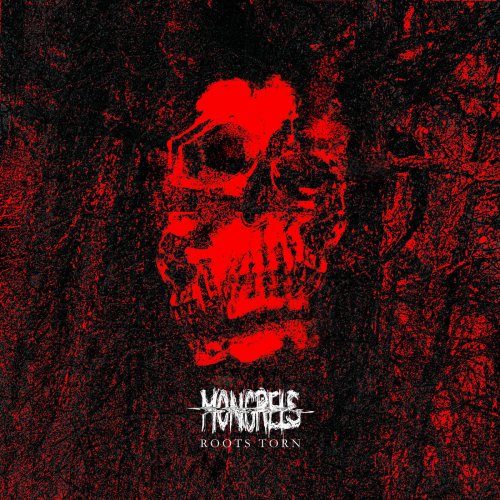 Mongrels - Roots Torn (2019)