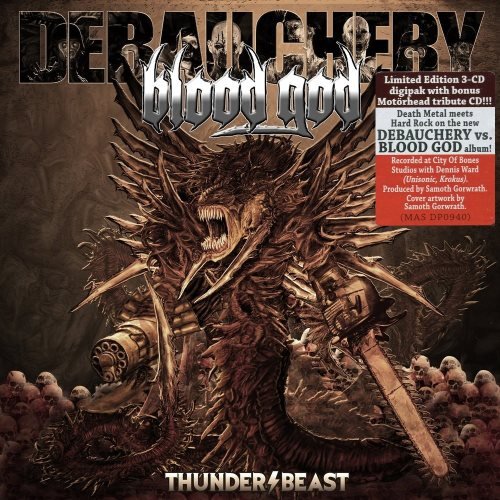 Debauchery vs. Blood God - Тhundеrbеаst [3СD] (2016)