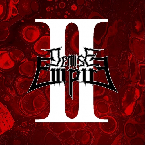 Demise Empire - II (EP) (2019)
