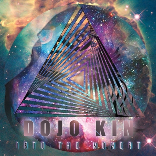 Dojo Kin - Into the Moment (2019)