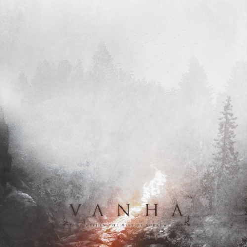 Vanha - Within the Mist of Sorrow (Re-master 2019) (2019)