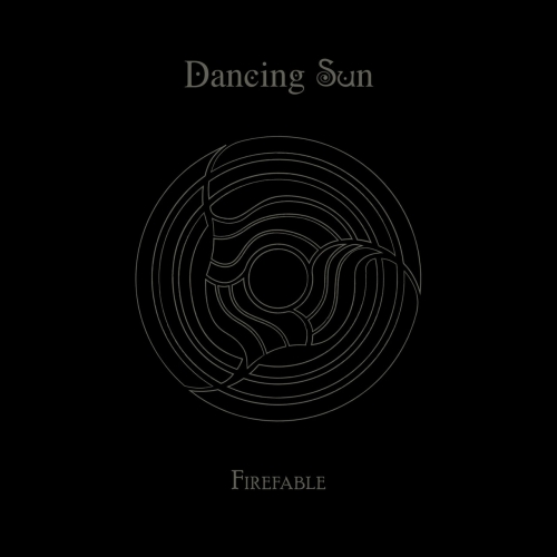 Dancing Sun - Firefable (2019)