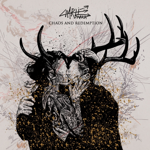 Charlie Parra del Riego - Chaos and Redemption (2019)