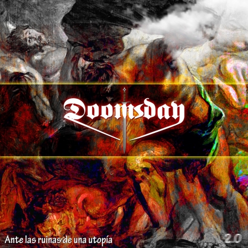 Doomsday - Ante Las Ruinas De Una Utopía 2.0 (2019)