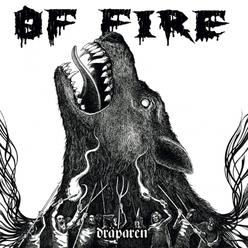 Of Fire - Dräparen (2019)