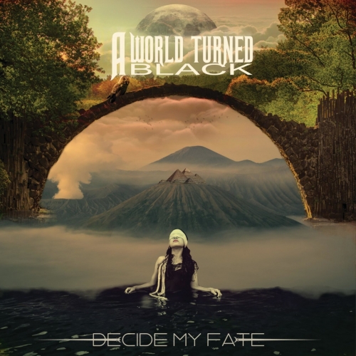 A World Turned Black - Decide My Fate (EP) (2019)