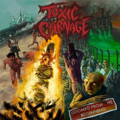 Toxic Carnage - Doomed from the Beginning (2019)
