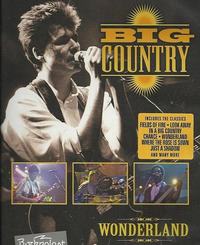 Big Country - Wonderland - Rockpalast 1986 (2005)