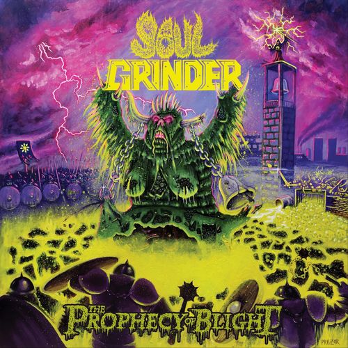 Soul Grinder - The Prophecy of Blight (2019)