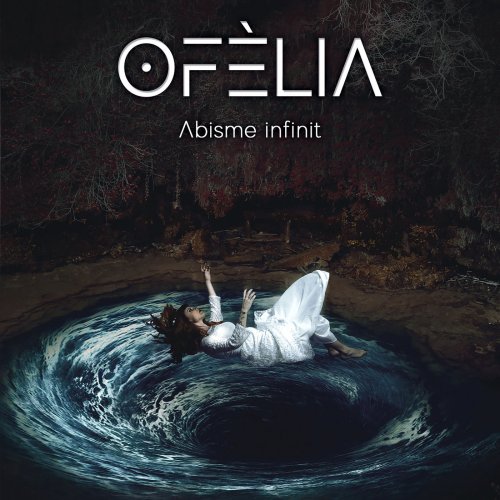 Ofèlia - Abisme Infinit (2019)