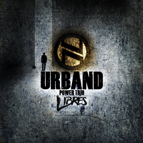 URBAND Power Trío - Libres (2019)