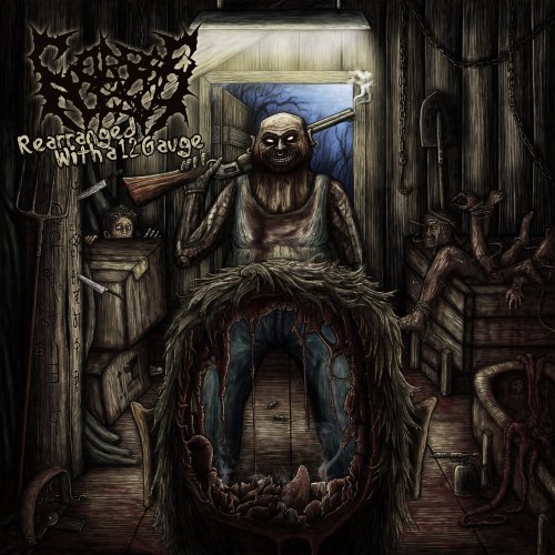 Corpseflesh - Rearranged With A 12 Gauge (2019)