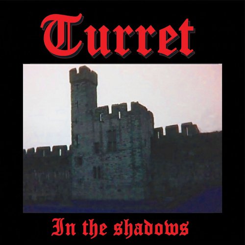 Turret - In The Shadows (2019)