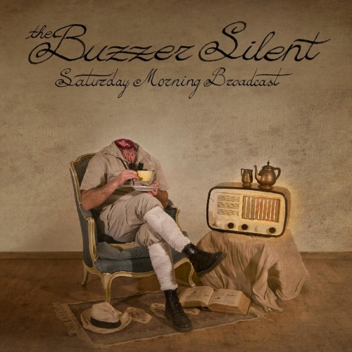 The Buzzer Silent - Saturday Morning Broadcast (2019)