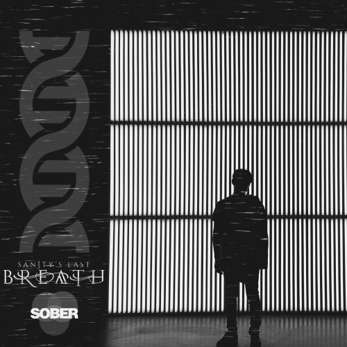Sanity's Last Breath - Sober (EP) (2019)